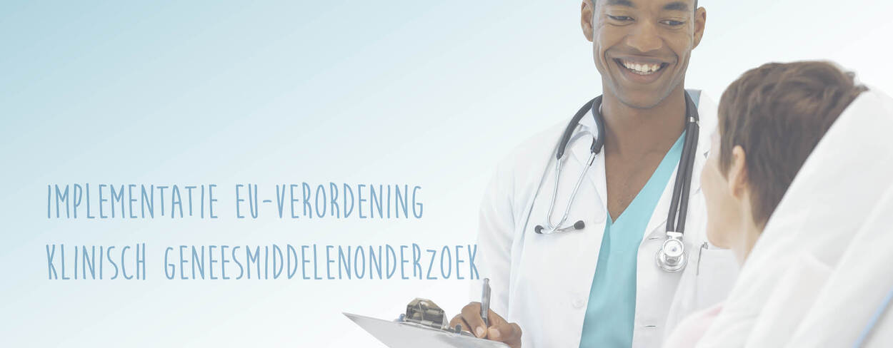 Implementatie EU-verordening klinisch geneesmiddelenonderzoek